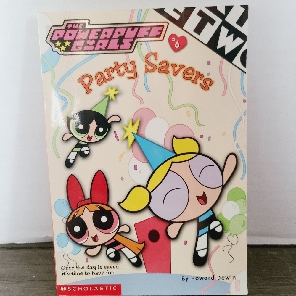 Vintage 2001 The Powerpuff Girls #6 Party Savers Scholastic Paperback Book